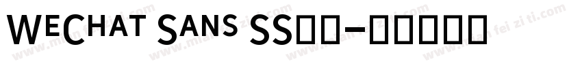 WeChat Sans SS字体字体转换